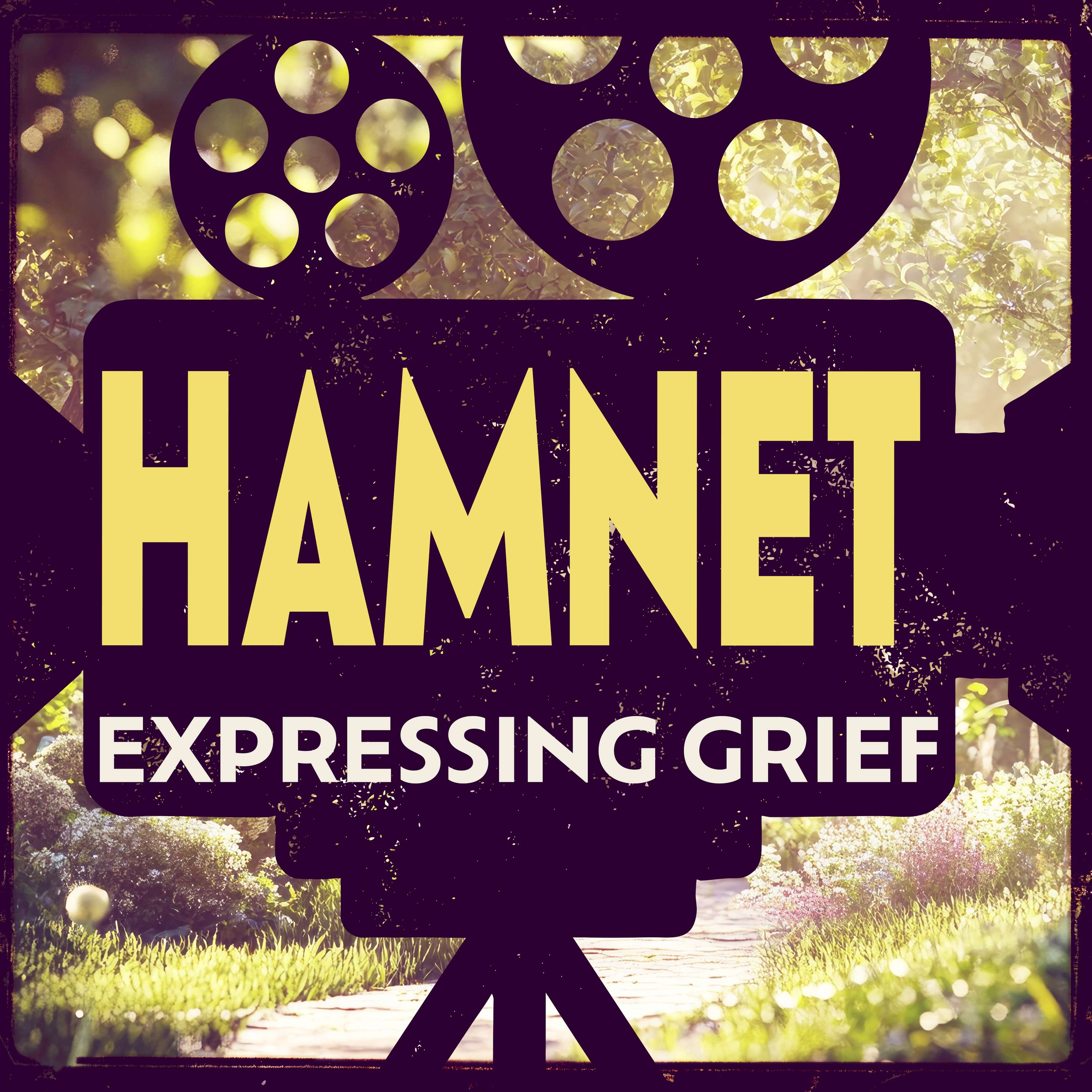 Hamnet: Expressing Grief