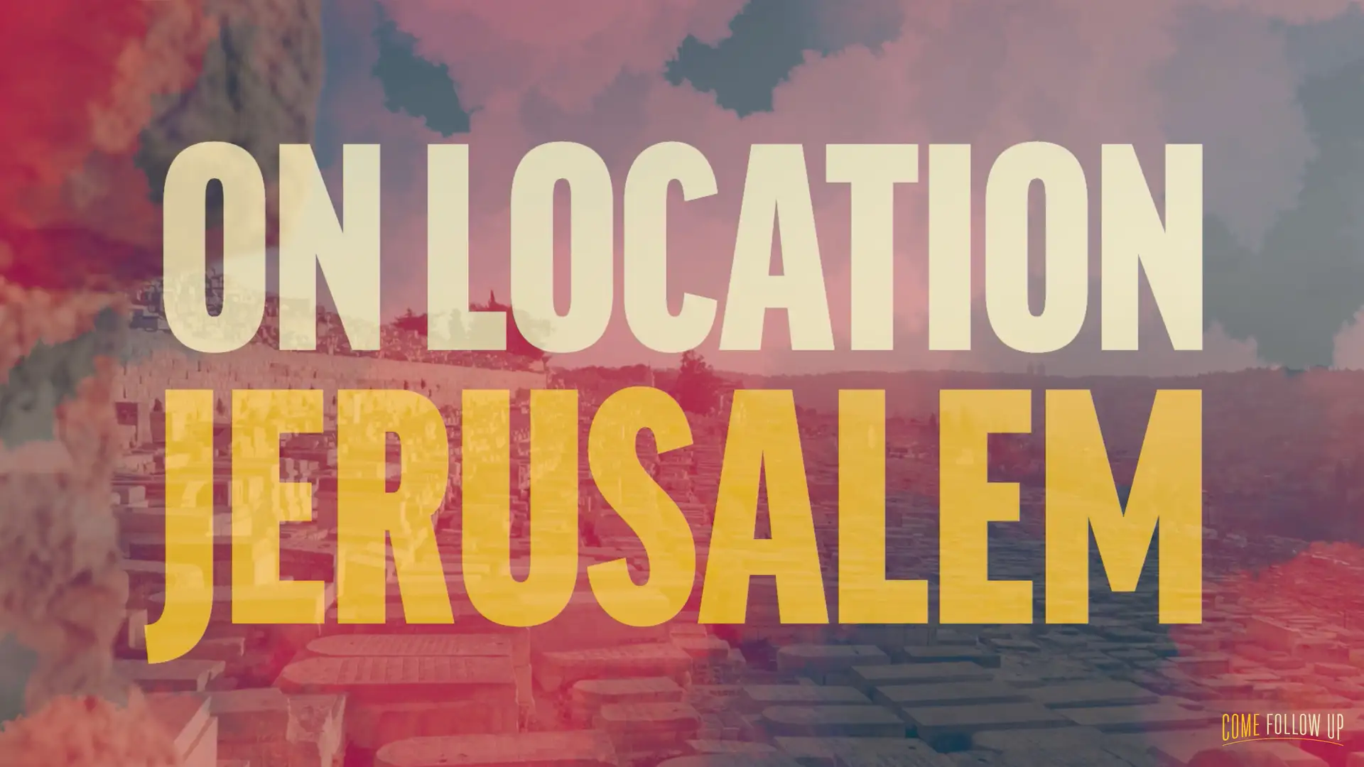 October 30-November 5 | Hebrews 1-6 | On Location: Jerusalem