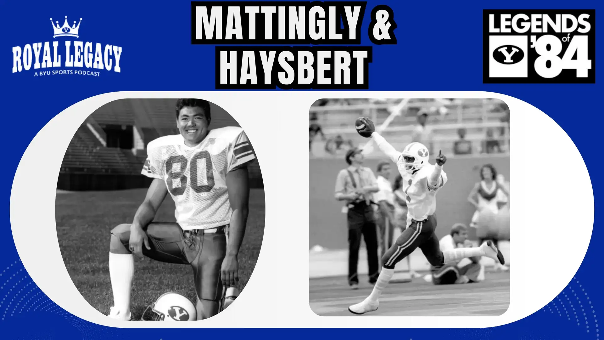 Legends of '84: Ty Mattingly and Adam Haysbert