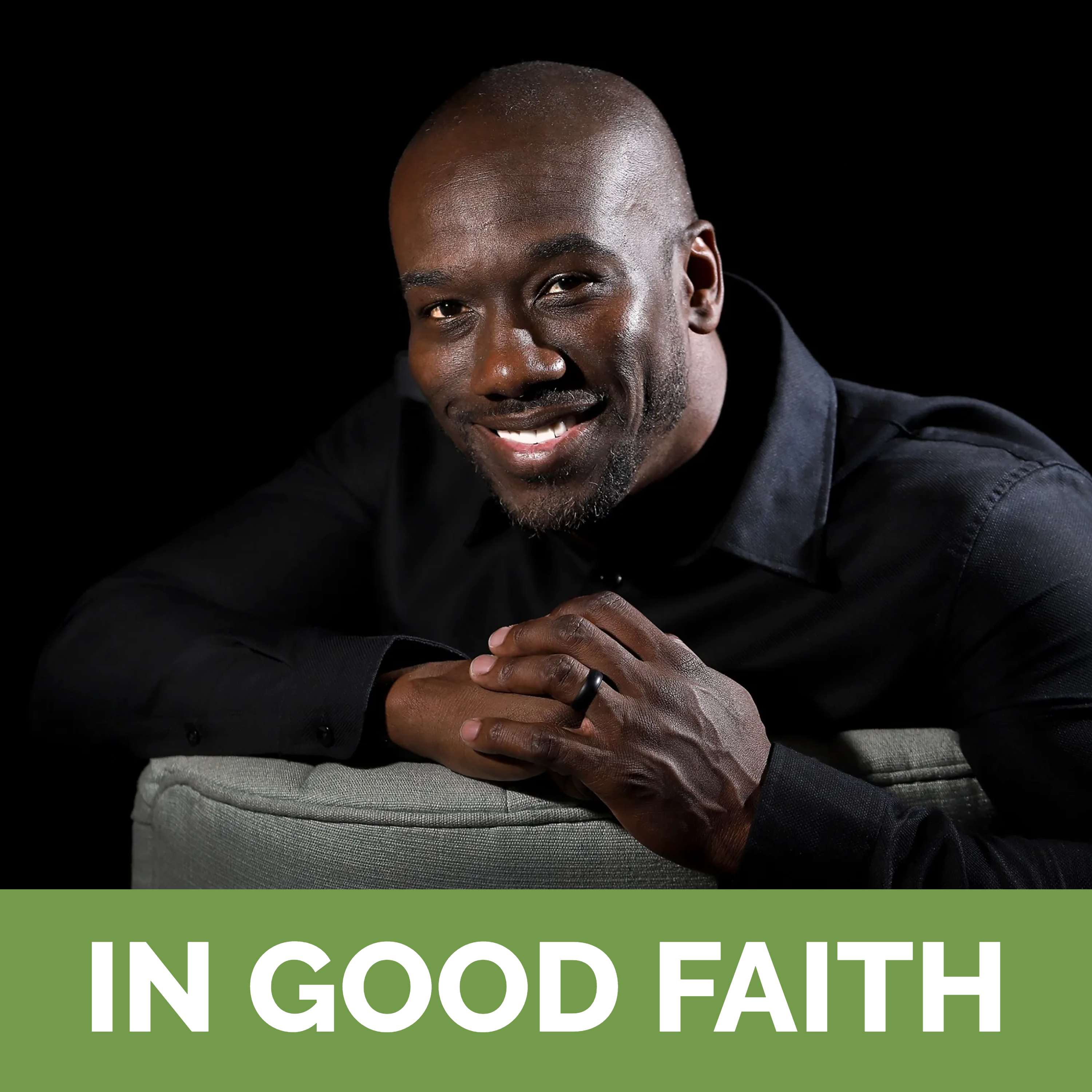 In Good Faith