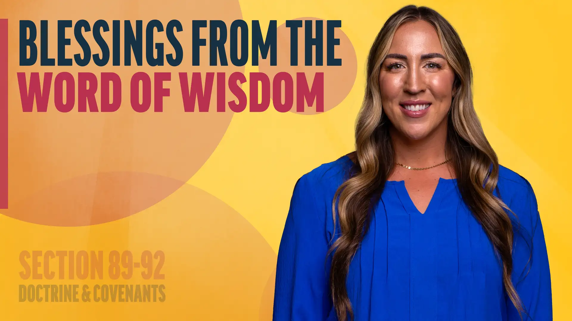 August 18-24 | Doctrine and Covenants 89-92 | Blessings From The Word Of Wisdom