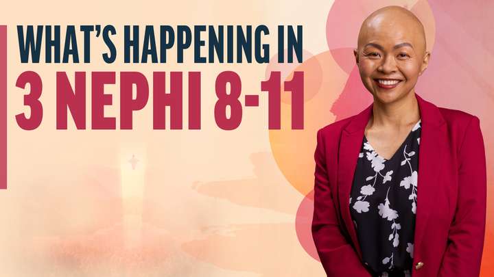 September 23-29 | 3 Nephi 8-11 | What's Happening In 3 Nephi 8-11