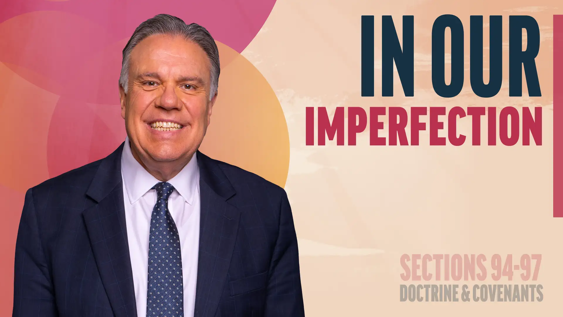 September 1-7 | Doctrine and Covenants 94-97 | In Our Imperfection