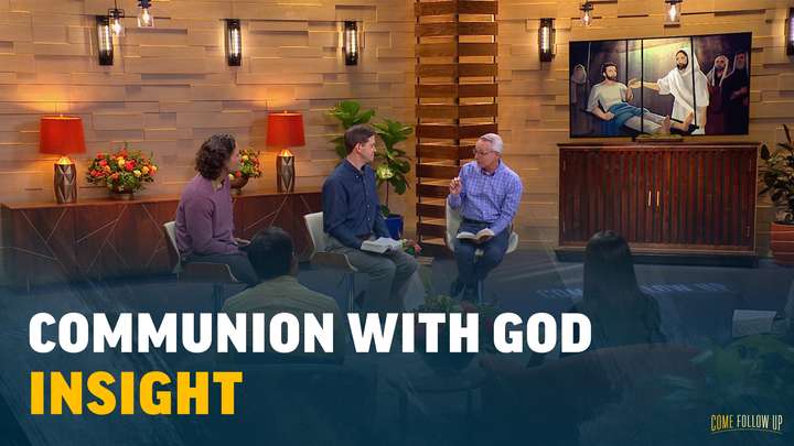 Jan. 30–Feb. 5 | Matthew 4; Luke 4-5 | Insight: Communion with God