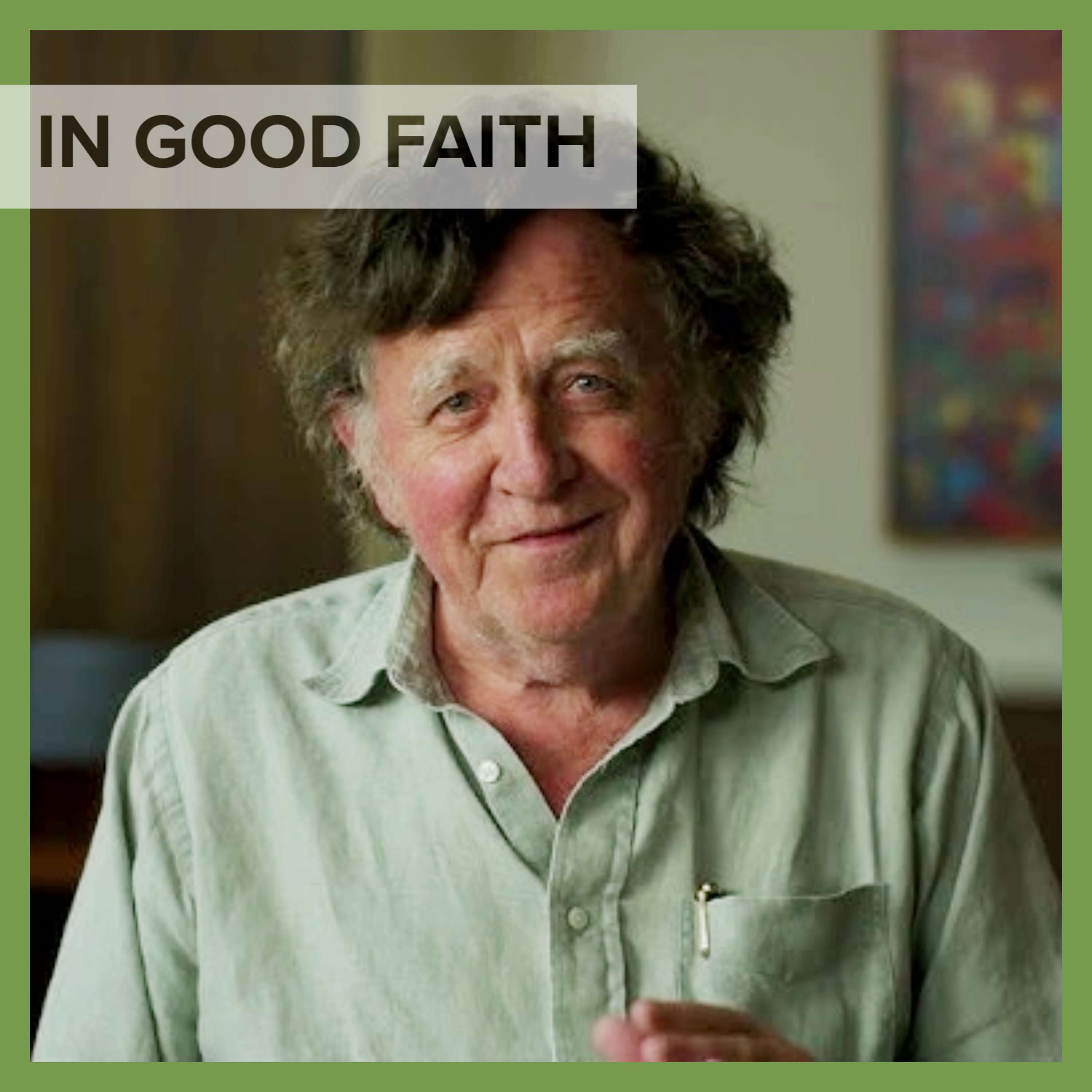 In Good Faith