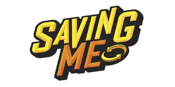Saving Me