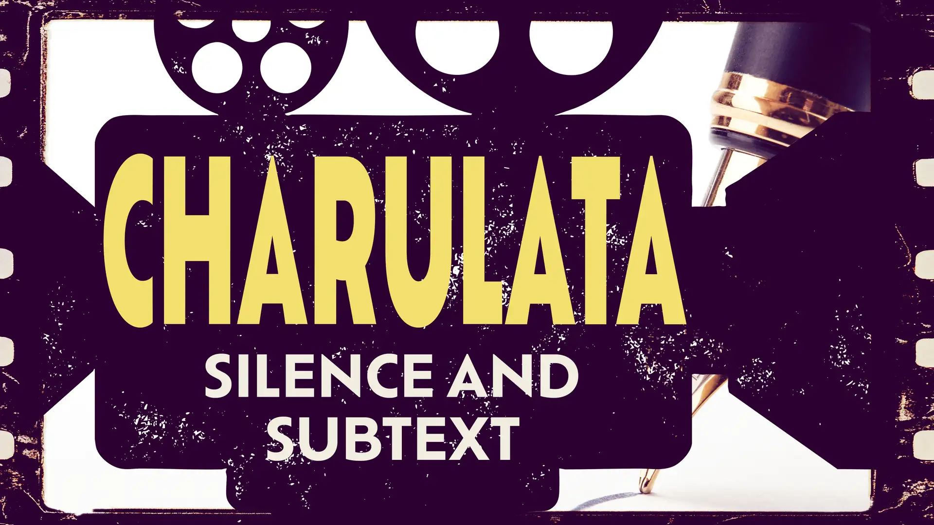 Charulata: Silence & Subtext
