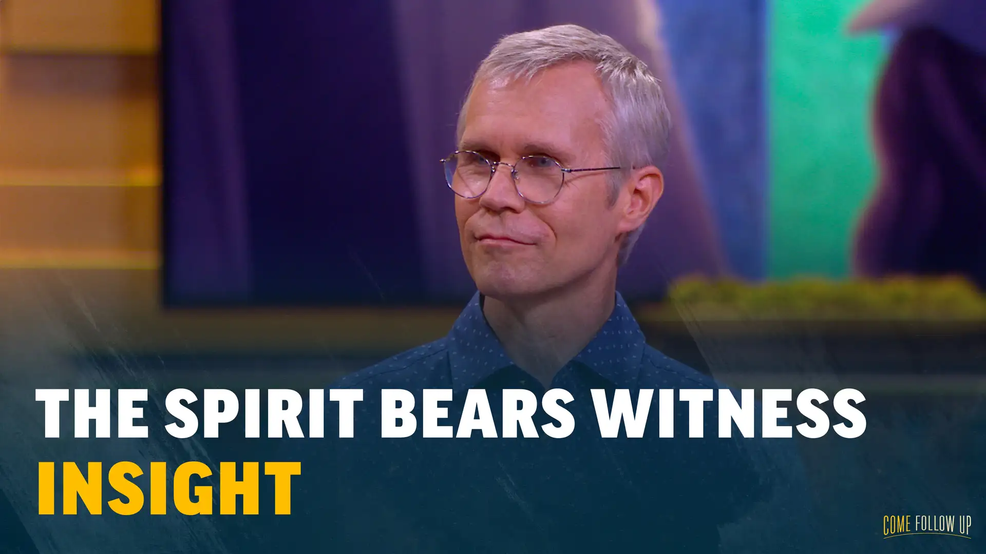 August 14-20 | Romans 7-16 | Insight: The Spirit Bears Witness
