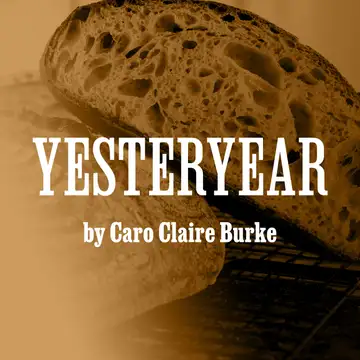 "Yesteryear" by Caro Claire Burke