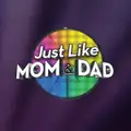 Just Like Mom and Dad