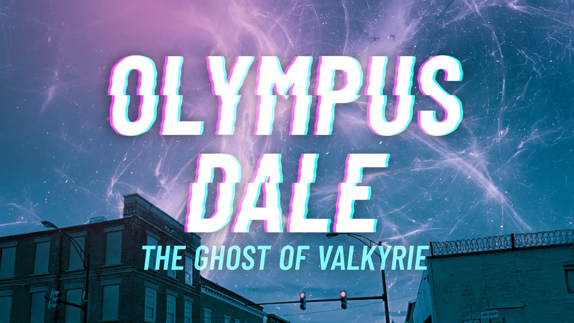 "A UFO at the Ballgame" | Olympus Dale: The Ghost of Valkyrie, Ep 1