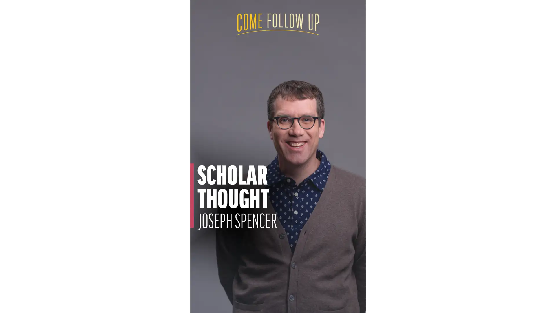March 25-March 31 | Easter | Scholar Thought: Joseph Spencer