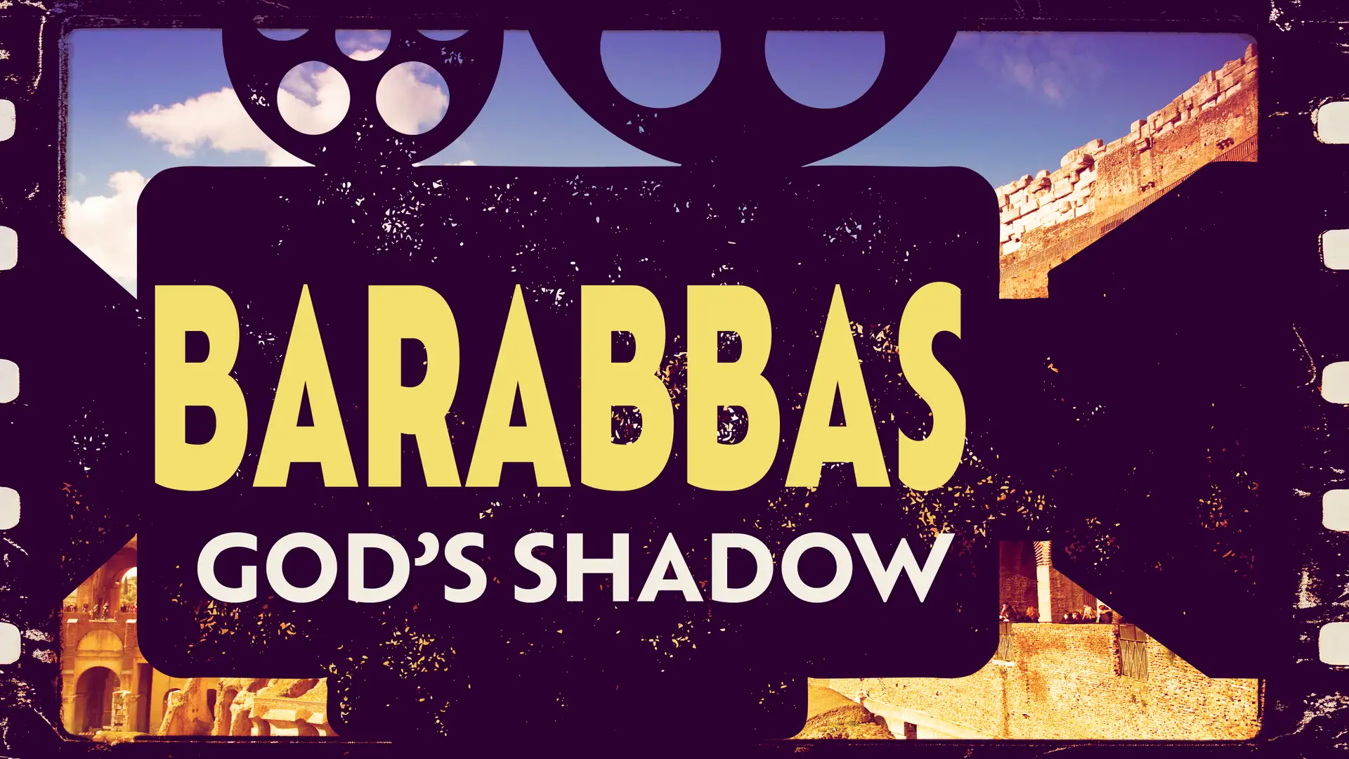 Barabbas: God's Shadow