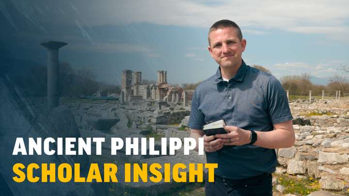 September 11-17 | 2 Corinthians 1-7 | Scholar Insight: Ancient Philippi