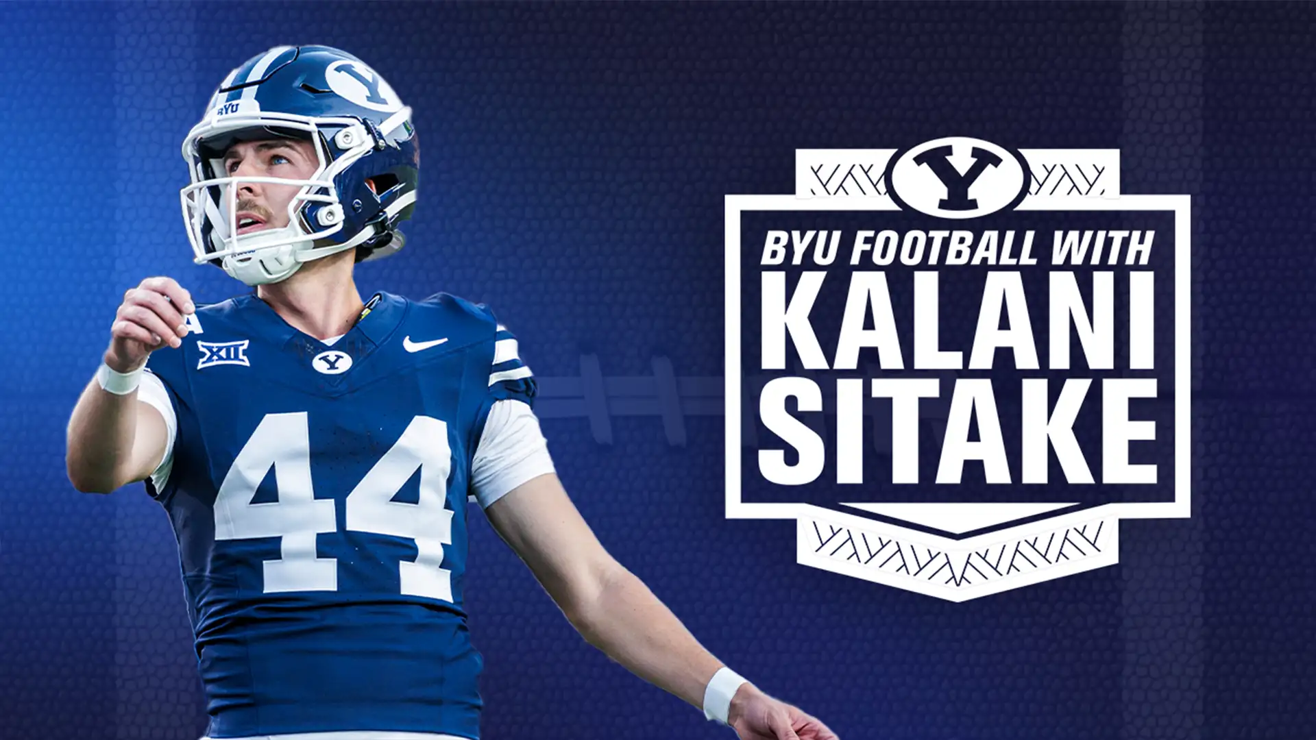 Will Ferrin on BYU Football with Kalani Sitake