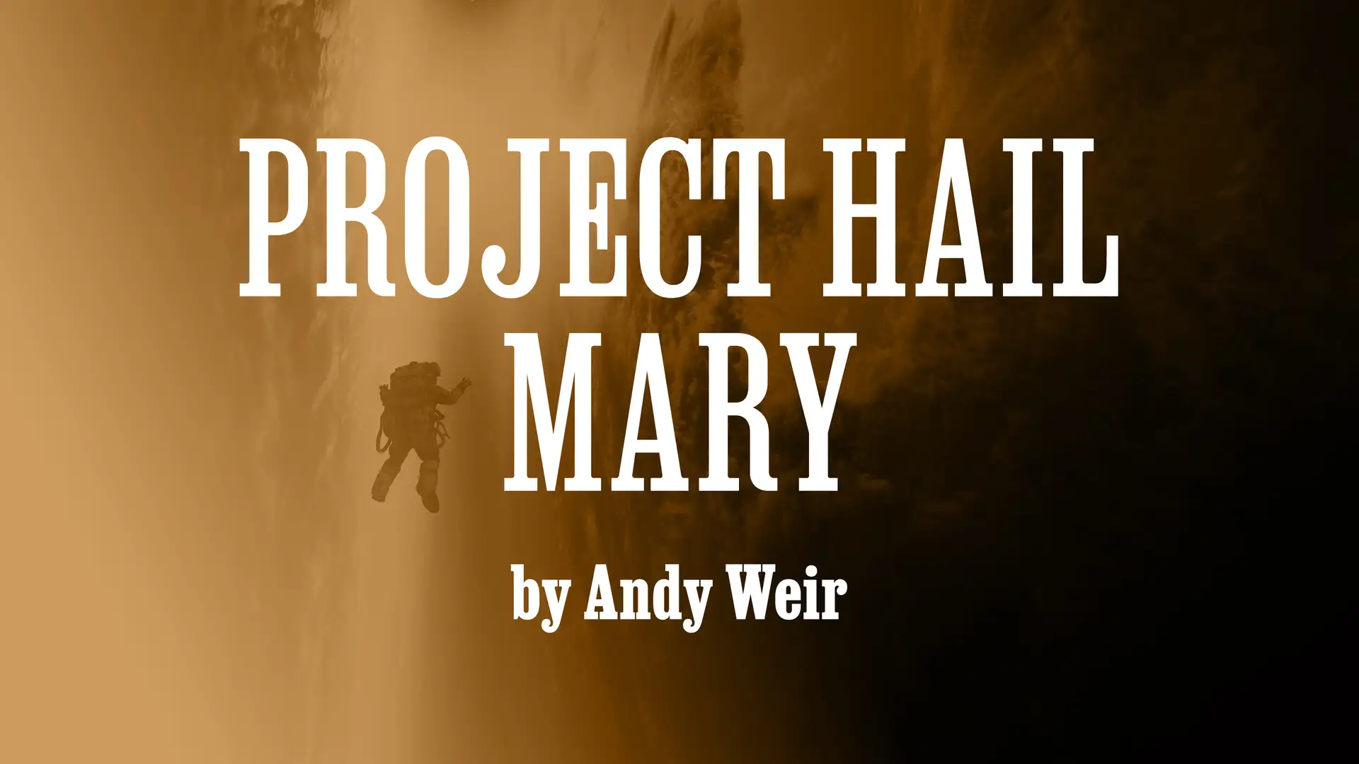 "Project Hail Mary" by Andy Weir