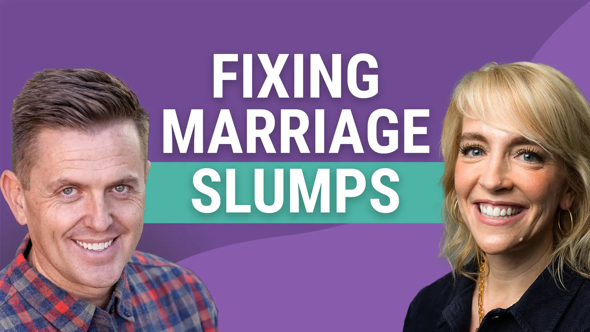 Unslumping Your Marriage