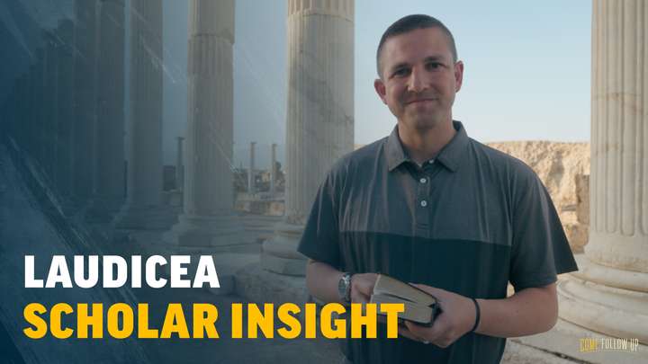 October 2-8 | Ephesians | Scholar Insight: Laudicea