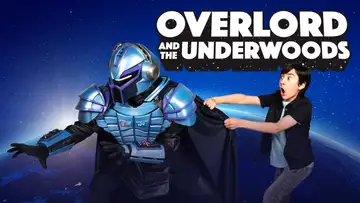 Overlord and the Underwoods