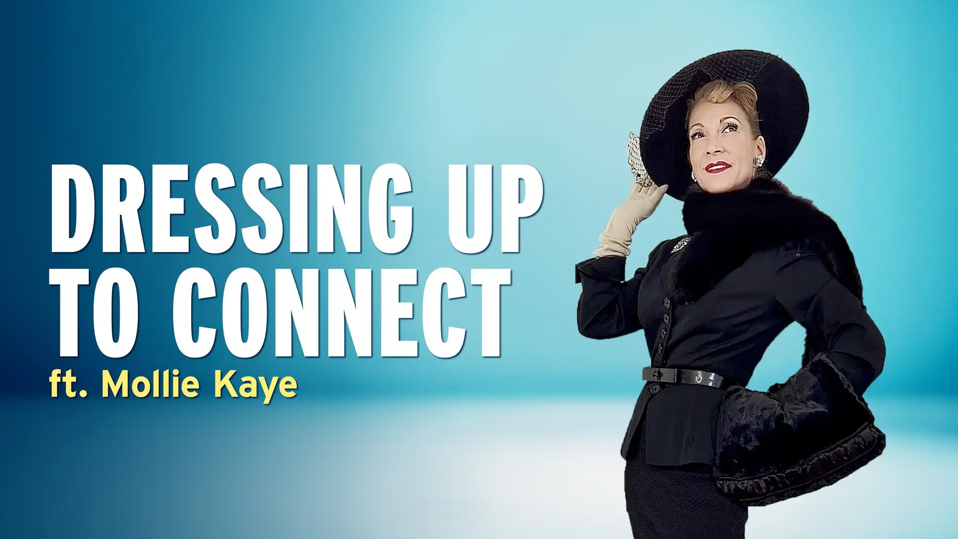 How Dressing Up Helped One Woman Fight Loneliness – Mollie Kaye
