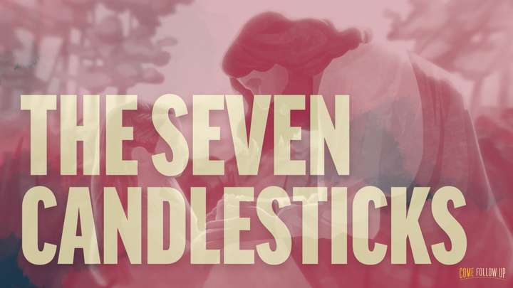 December 4-10 | Revelation 1-5 | The Seven Candlesticks