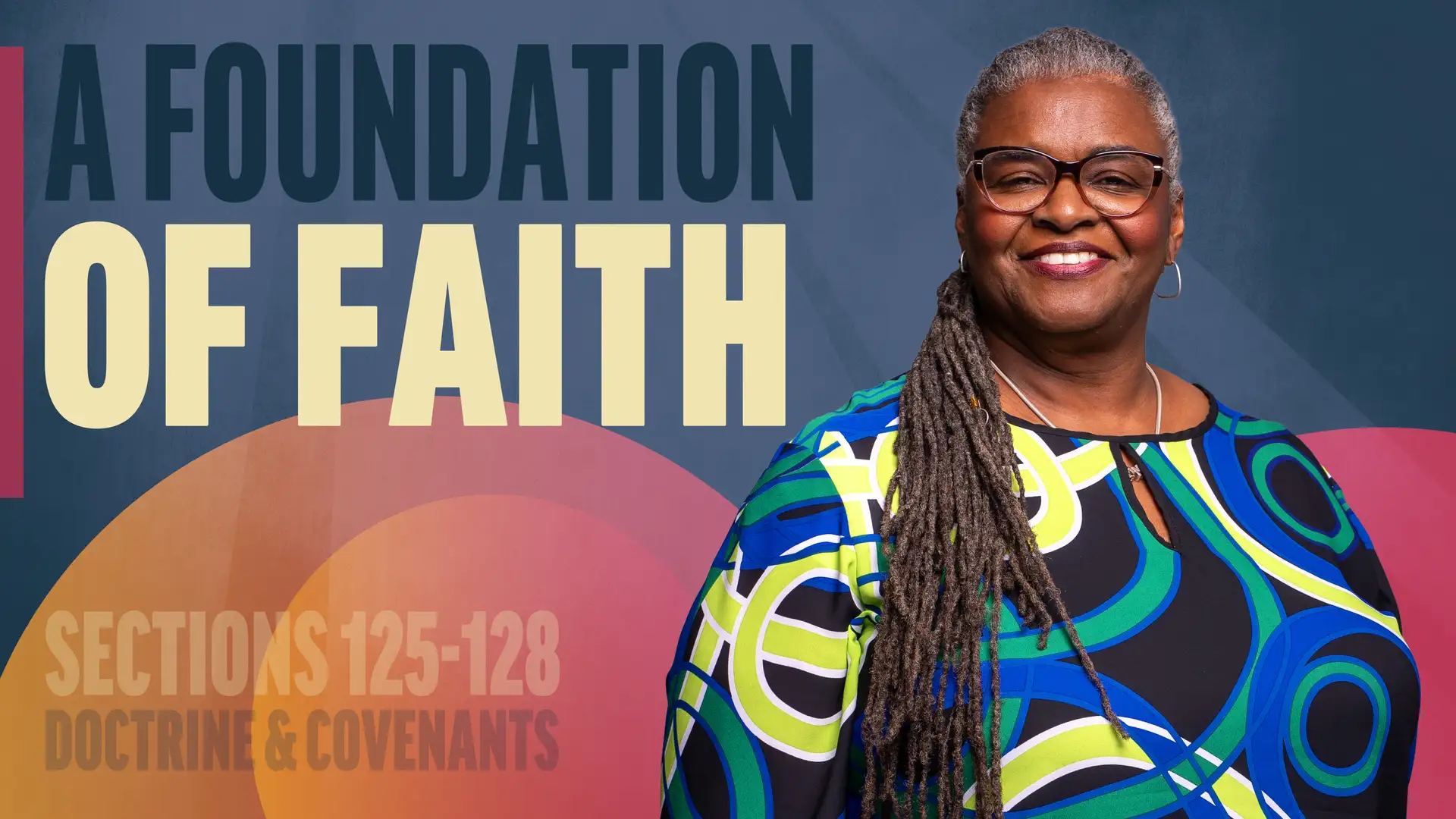 November 3-9 | Doctrine and Covenants 125-128 | A Foundation Of Faith