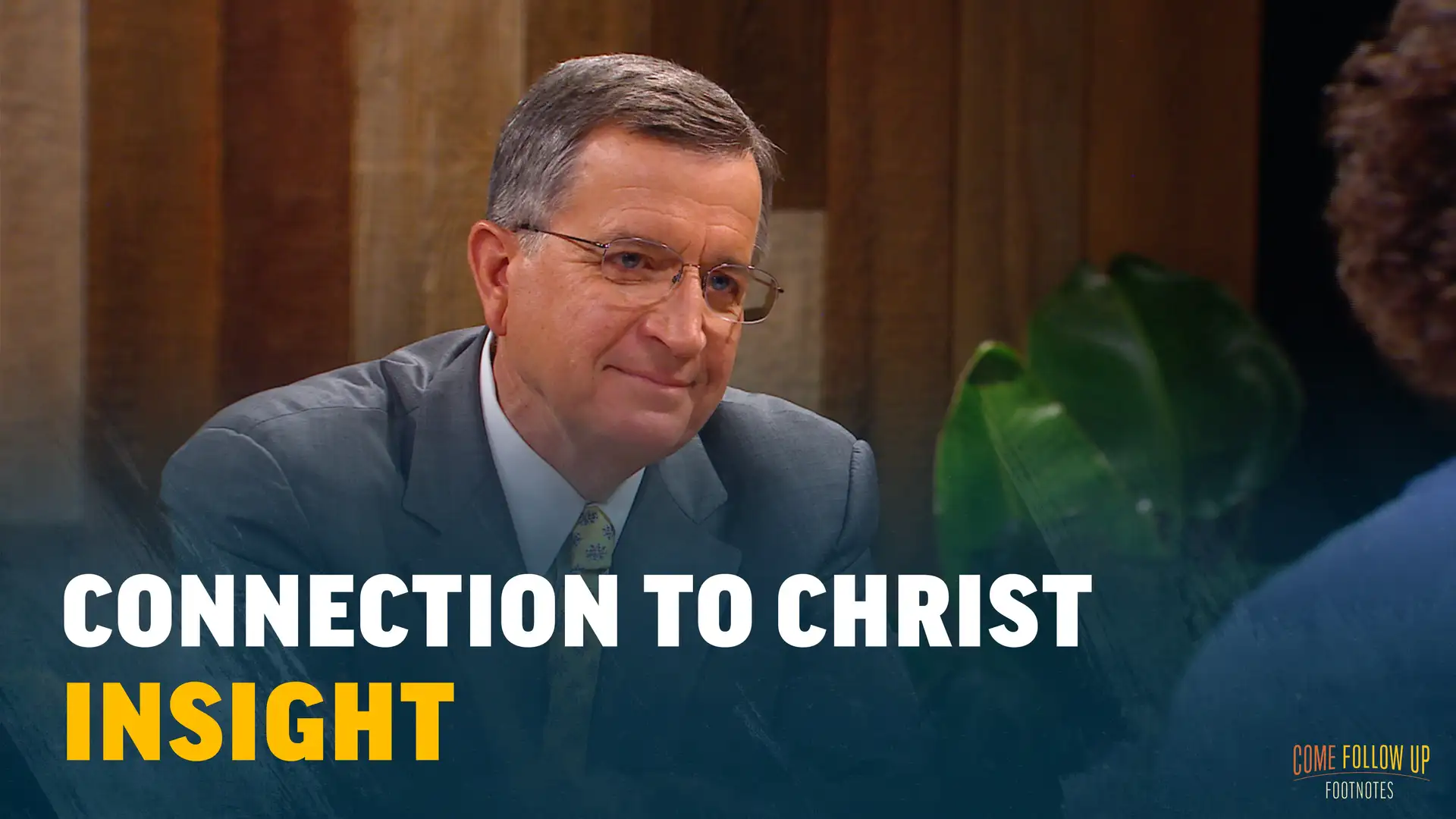 June 12-18 | Luke 22; John 18 | Insight: Connection to Christ