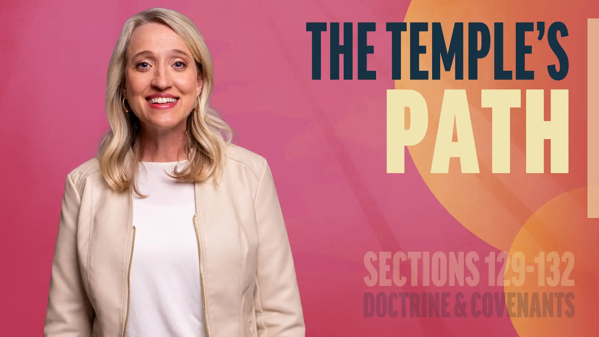 November 10-16 | Doctrine and Covenants 129-132 | The Temple's Path