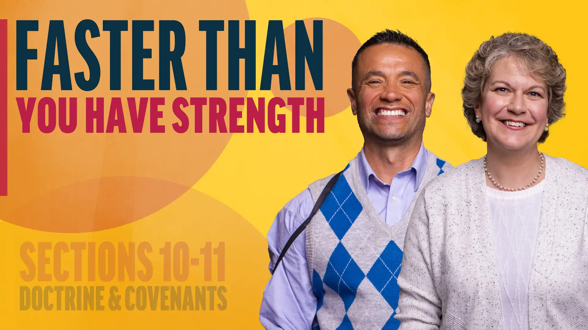 February 10-16 | Doctrine and Covenants 10-11 | Faster Than You Have Strength