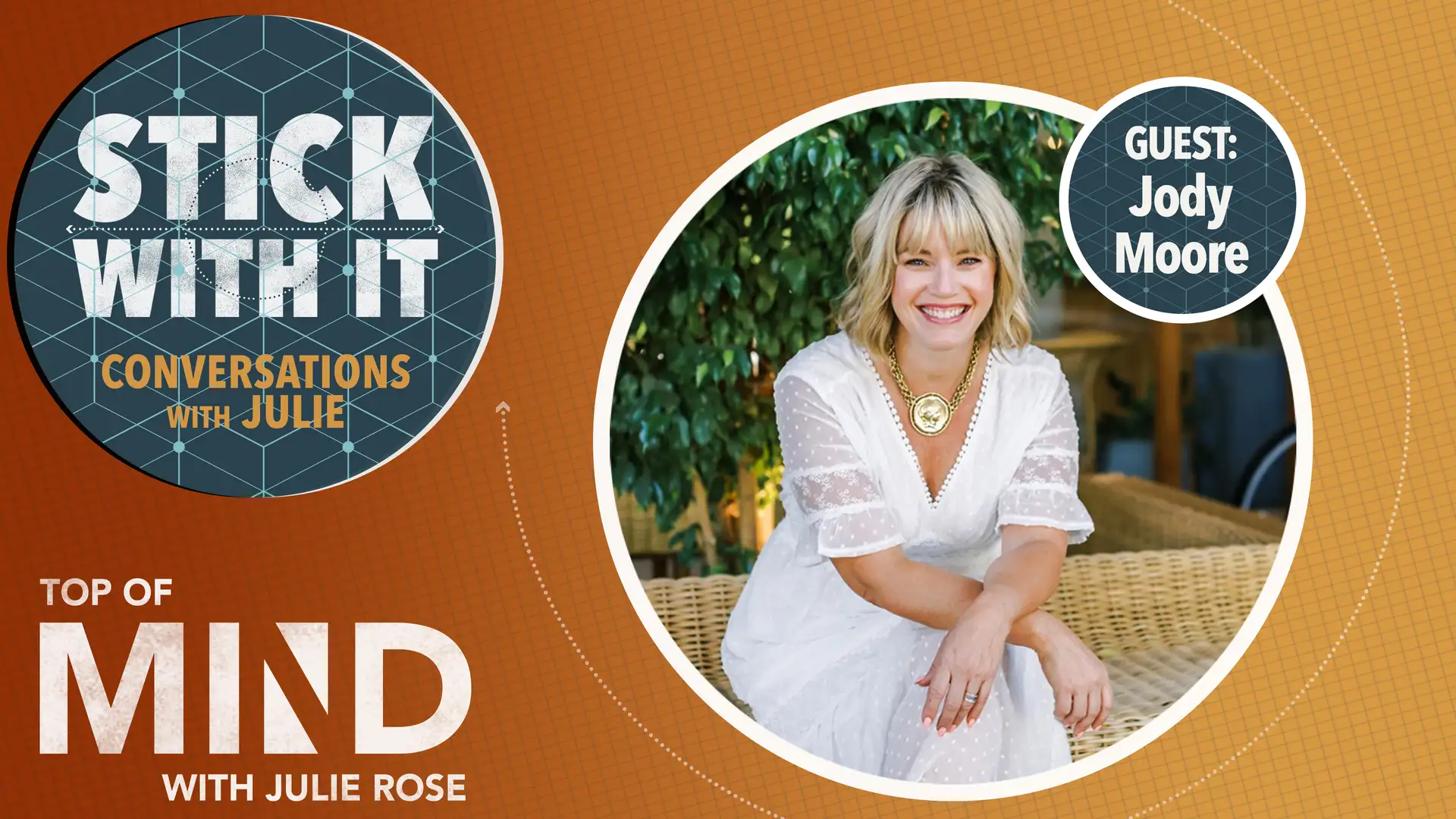 Stick With It Stories: Life Coach Jody Moore Gets Some Tough Feedback