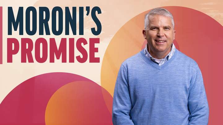December 16-22 | Moroni 10 | Moroni's Promise