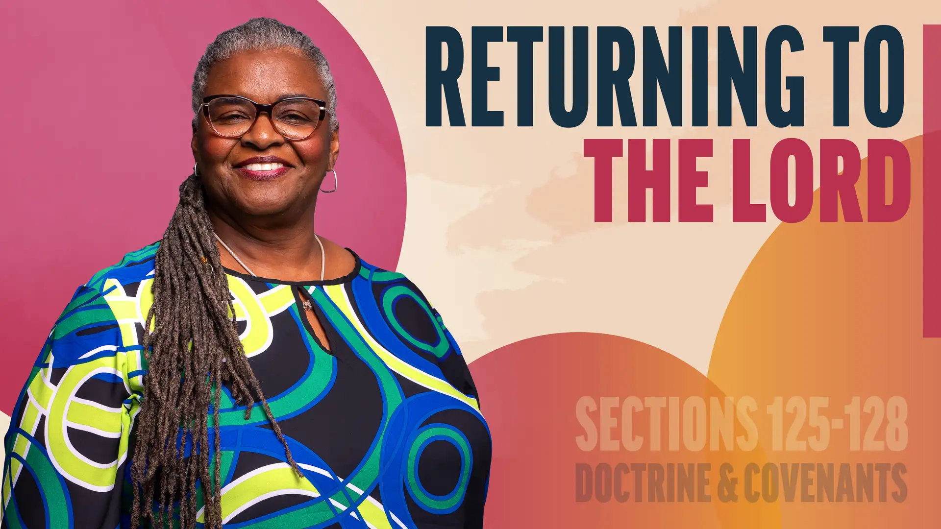 November 3-9 | Doctrine and Covenants 125-128 | Returning To The Lord