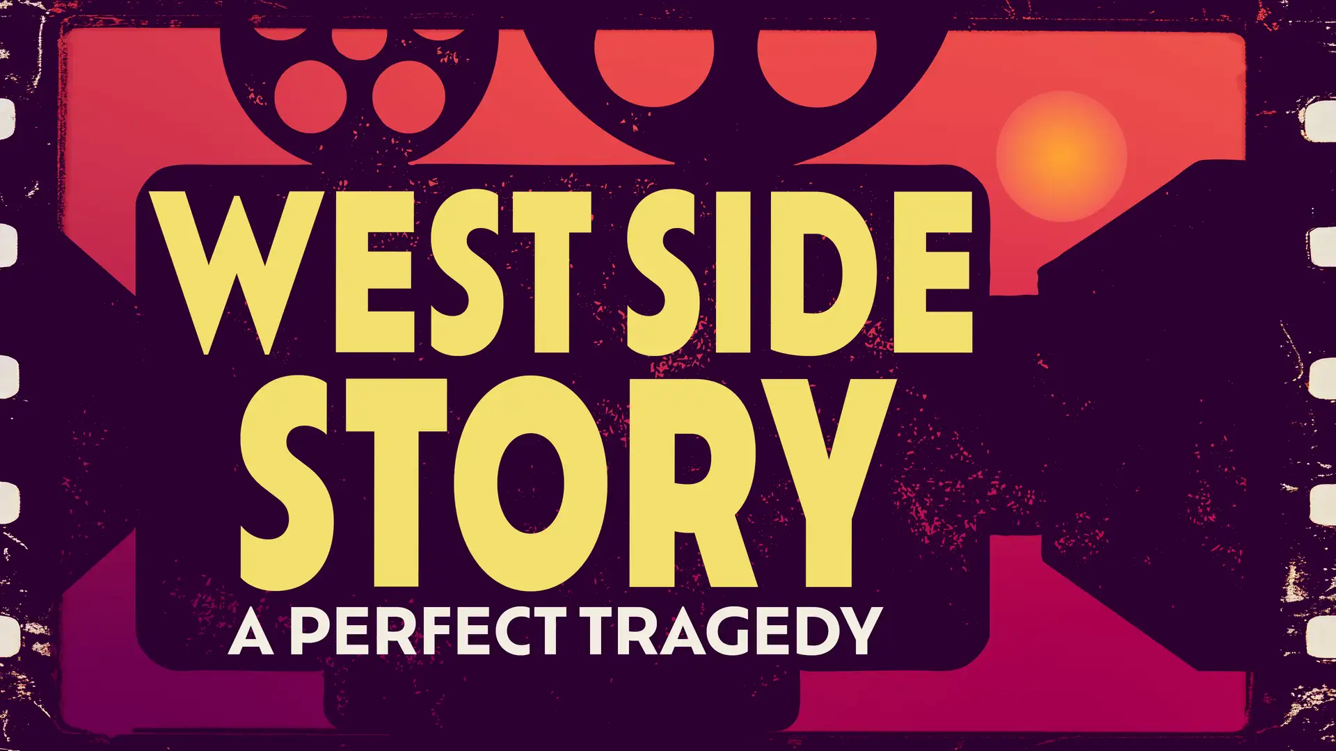 West Side Story: Perfect Tragedy