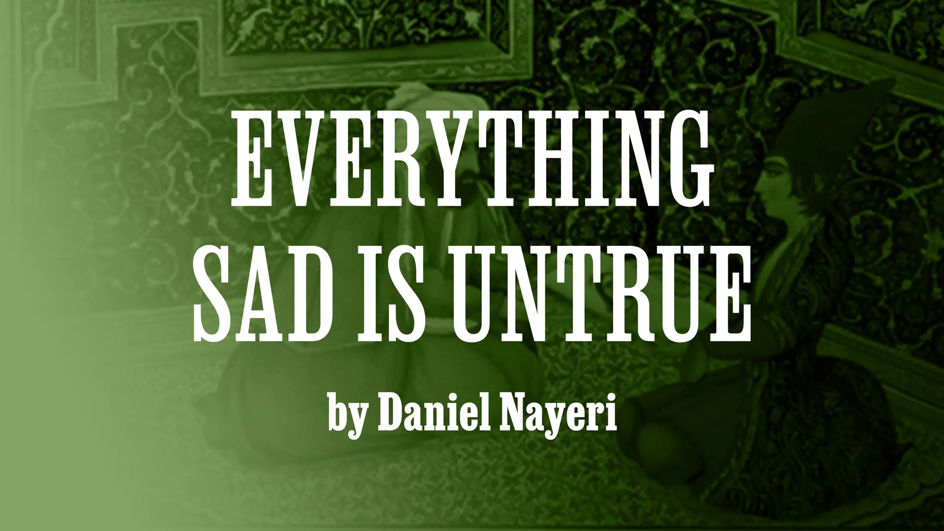 "Everything Sad is Untrue" by Daniel Nayeri