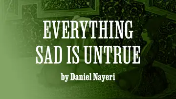 "Everything Sad is Untrue" by Daniel Nayeri