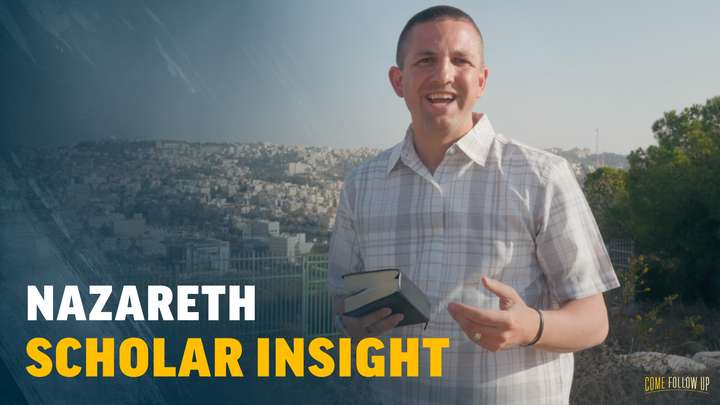 Jan. 2-8 | Matthew 1; Luke 1 | Scholar Insight: Nazareth