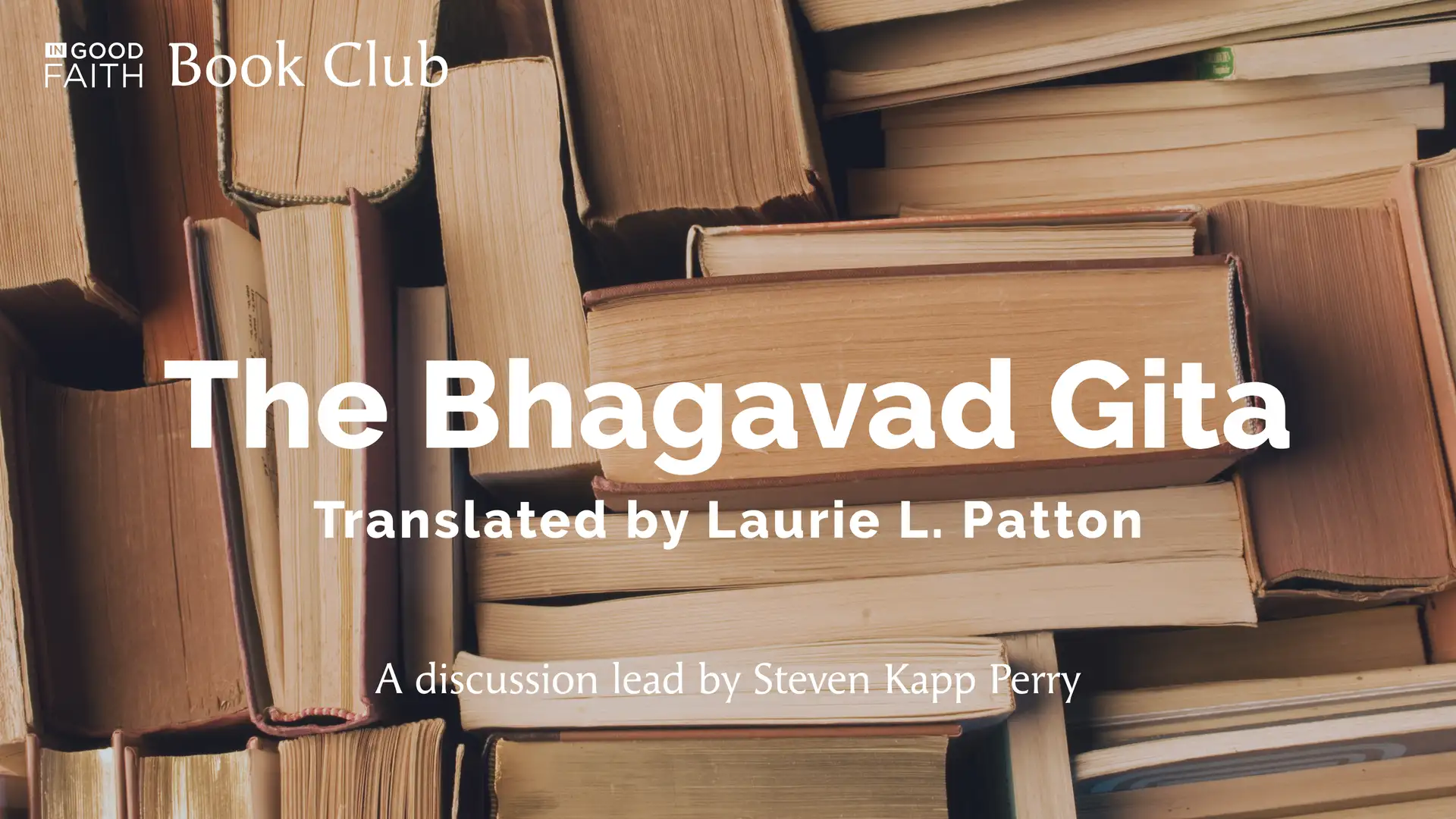 Ep. 180: IGF Book Club - The Bhagavad Gita with Ravi Gupta