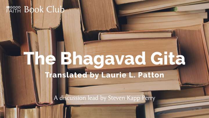 Ep. 180: IGF Book Club - The Bhagavad Gita with Ravi Gupta