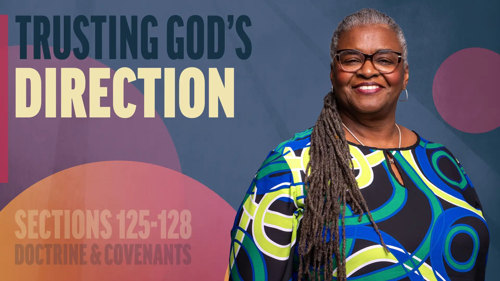 November 3-9 | Doctrine and Covenants 125-128 | Trusting God's Direction