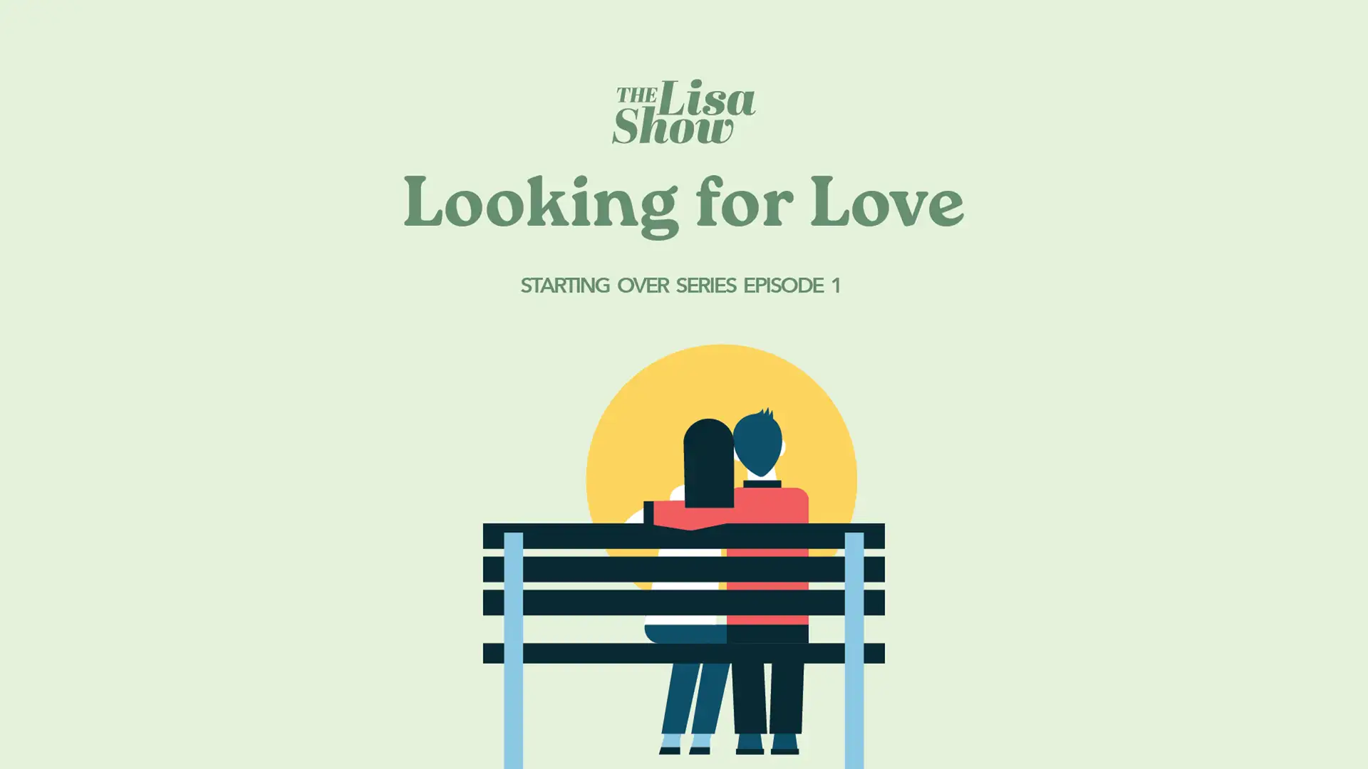 Looking for Love - Starting Over, Part 1