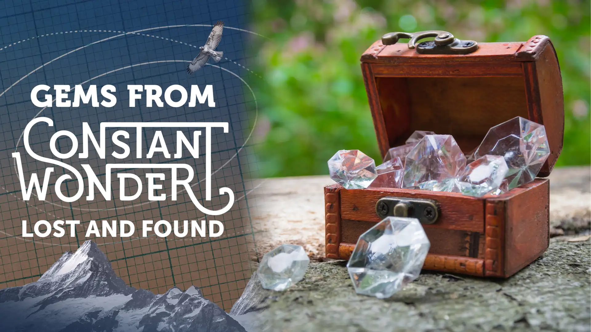 Gems from Constant Wonder: Lost and Found