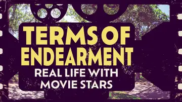 Terms of Endearment: Real Life with Movie Stars