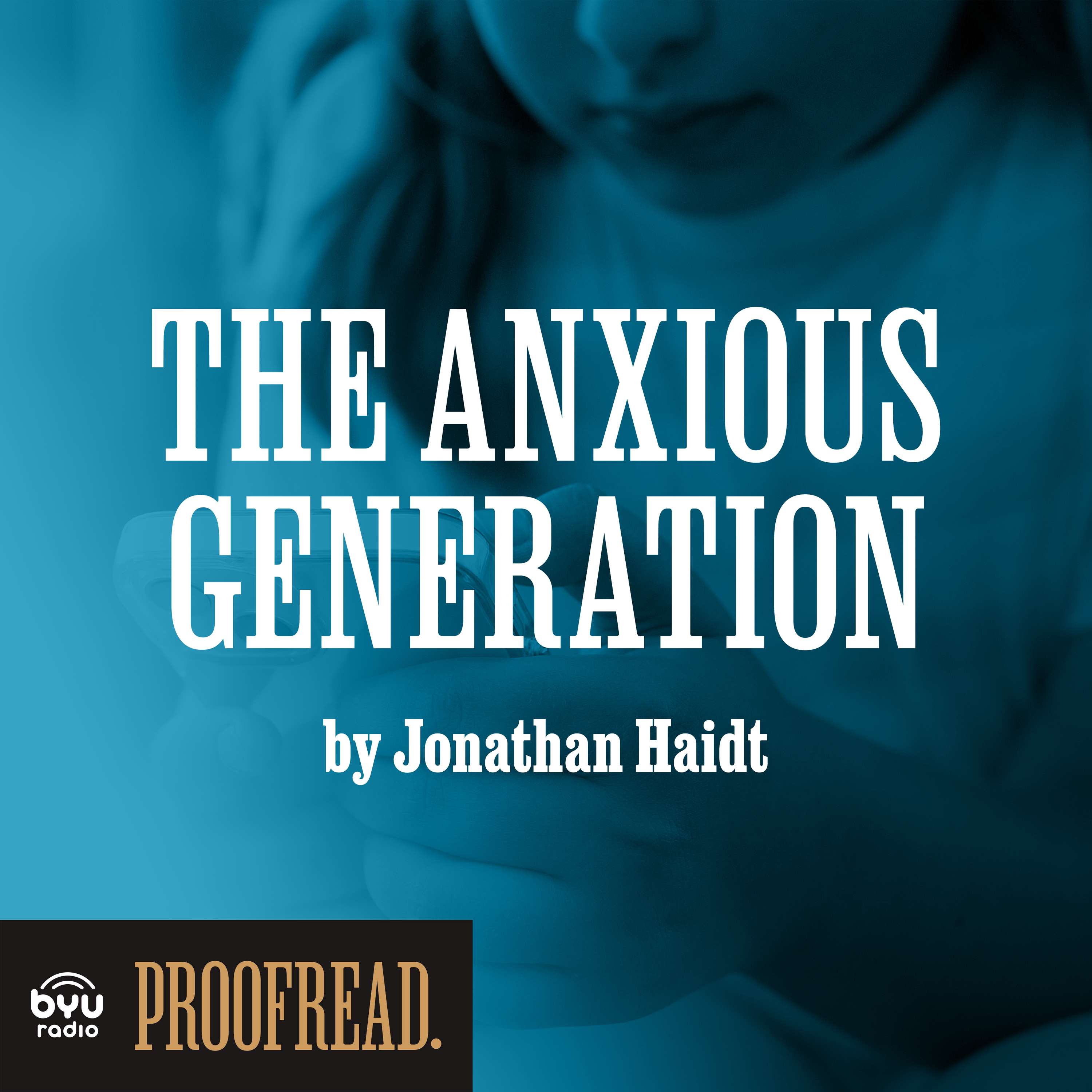 "The Anxious Generation" by Jonathan Haidt "The Anxious Generation" by Jonathan Haidt
