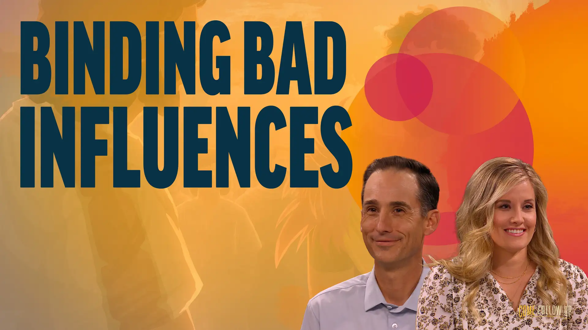 July 15-21 | Alma 30-31 | Binding Bad Influences 