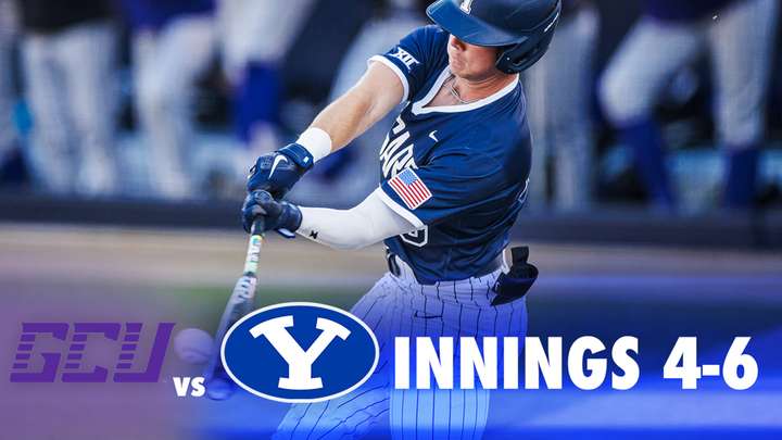 BYU vs Grand Canyon: Innings 4-6