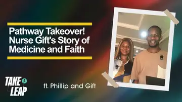 Pathway Takeover: Nurse Gift's Story of Medicine & Faith