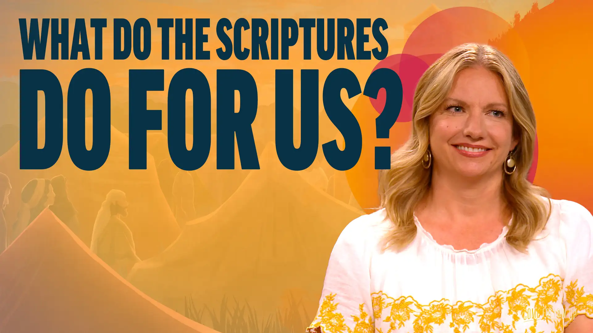 April 22-April 28 | Mosiah 1-3 | What do the Scriptures do for Us?