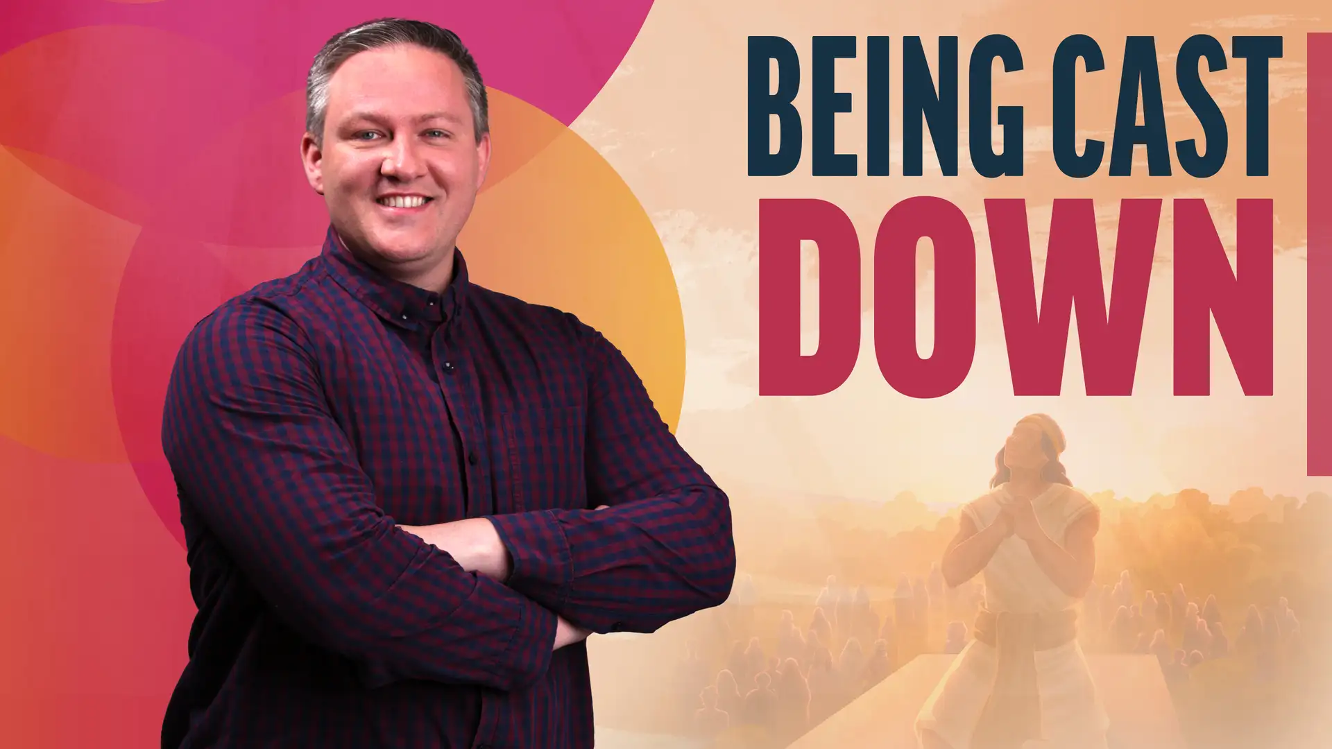 September 2-8 | Helaman 7-12 | Being Cast Down