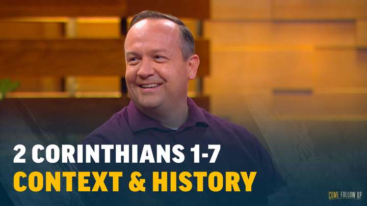 September 11-17 | 2 Corinthians 1-7 | Context & History