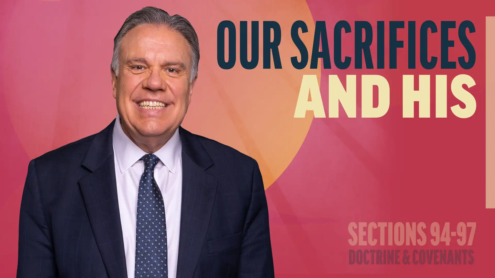 September 1-7 | Doctrine and Covenants 94-97 | Our Sacrifices And His